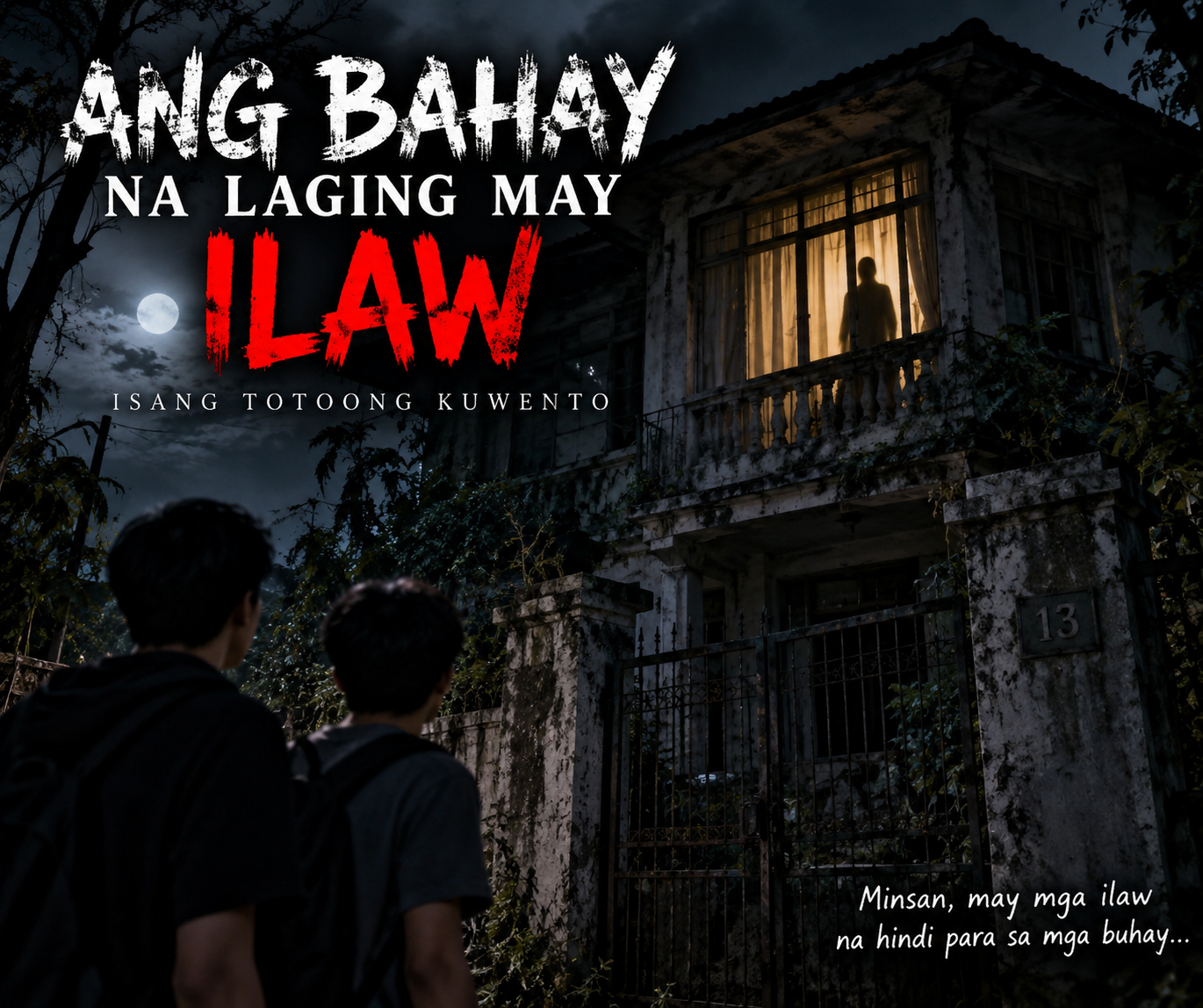 ANG BAHAY NA LAGING MAY ILAW
